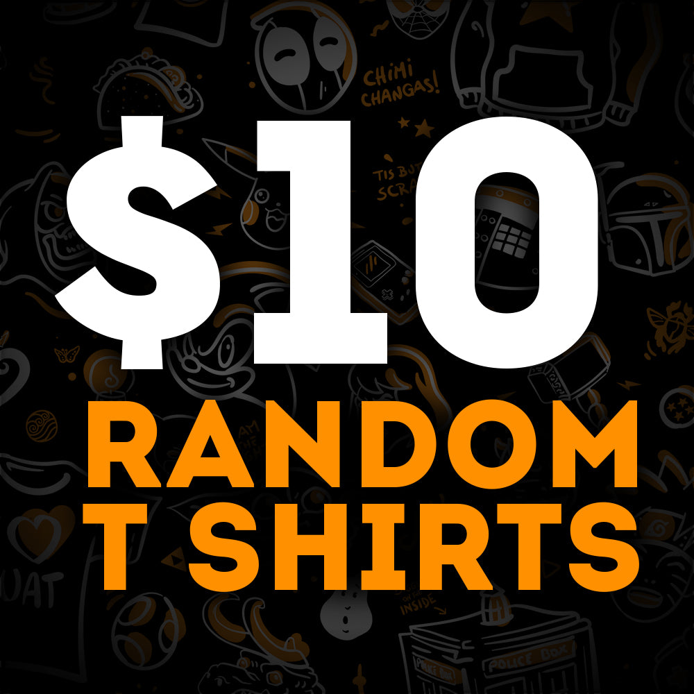 $10 Random Tees